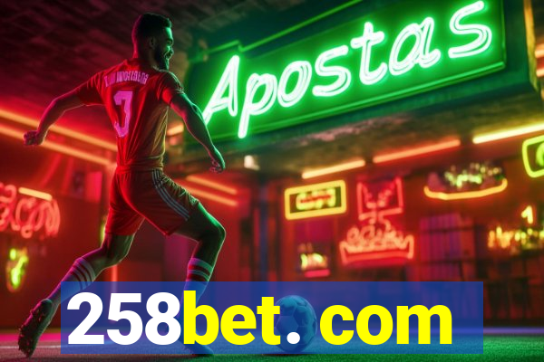 258bet. com